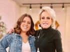 Tati Machado e Ana Maria Braga 