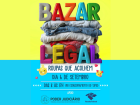 Renda do 'Bazar Legal' será destinada a instituições sociais.