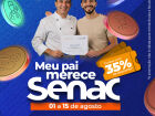 Senac concede desconto de 35% em cursos no mês dos pais