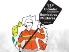Servidoras do TJMS participarão do 13º Encontro Estadual de Bombeiras Militares.