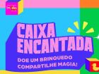 Campanha arrecadou mais de 74 mil brinquedos em 2024 e espera superar a marca neste ano