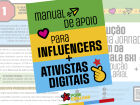 Manual de Apoio aos Influenciadores e Ativistas Digitais: ferramenta de defesa contra a desinformação e perseguição política, já disponível para acesso