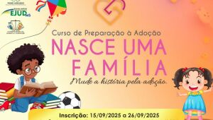 Inscrições abertas para curso de preparação à adoção 