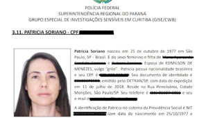 Patrícia Soriano, irmã de Roberto Soriano, o Tiriça  integrante da Sintonia Final do Primeiro Comando da Capital (PCC)