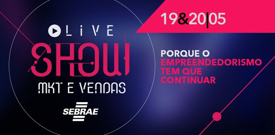 As inscrições já estão abertas e os interessados podem retirar o ingresso gratuitamente pelo liveshowsebrae.com.br.