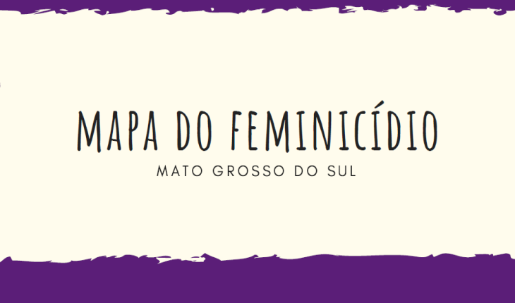Com base nos dados do Mapa é possível desenvolver estratégias mais eficazes de combate ao feminicídio