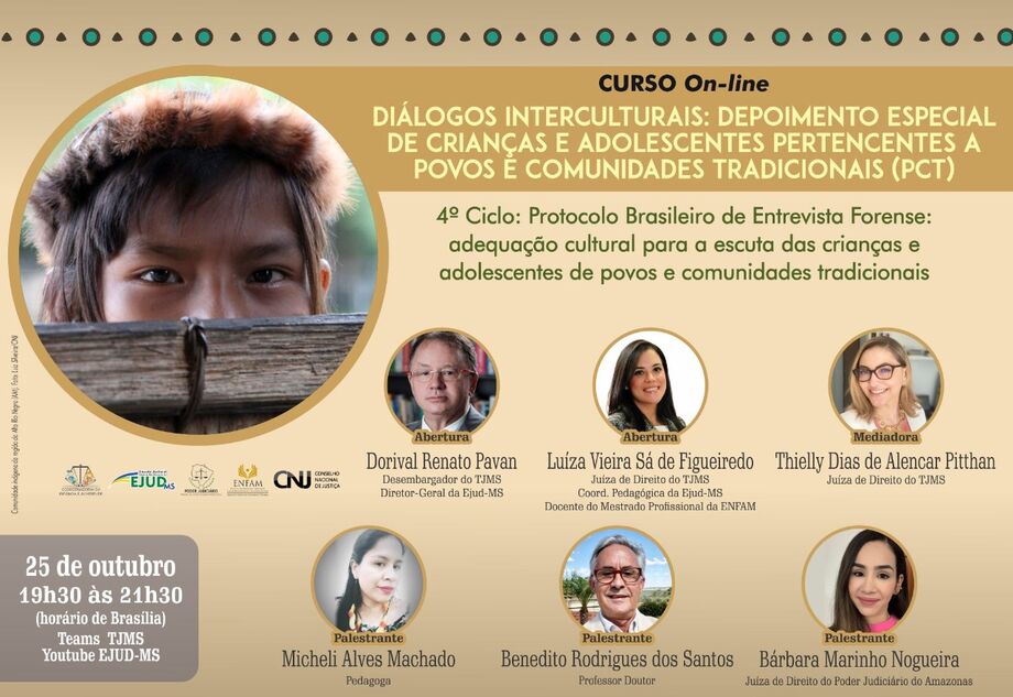 O tema deste ciclo será Protocolo Brasileiro de Entrevista Forense: adequação cultural para a escuta das crianças e adolescentes de povos e comunidades tradicionais
