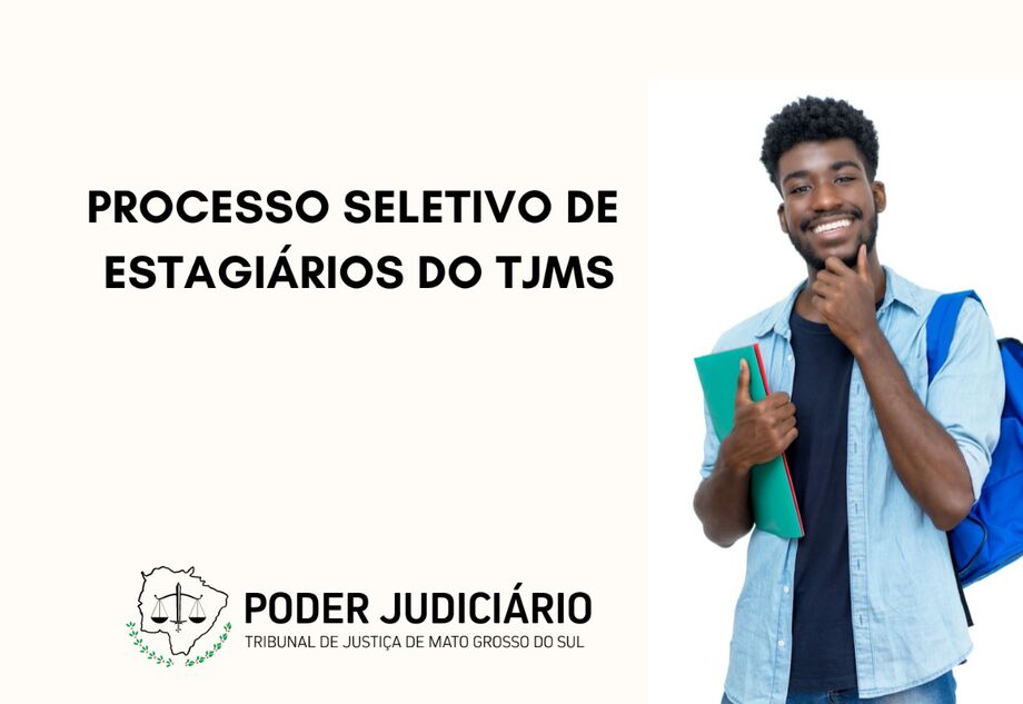 TJ homologa processo seletivo de estágio na Capital e divulga aprovados