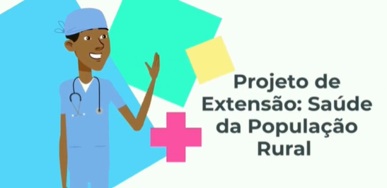 Projeto de Extensão Saúde da População Rural