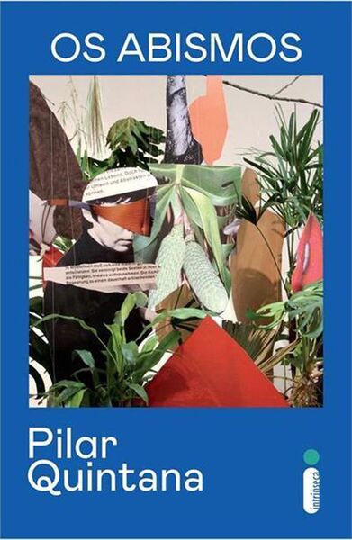 Capa do livro Os Abismos, de Pilar Quintana