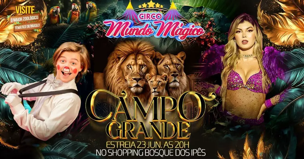 O Circo Mundo Mágico chega a Campo Grande, trazendo alegria e diversão para todas as idades