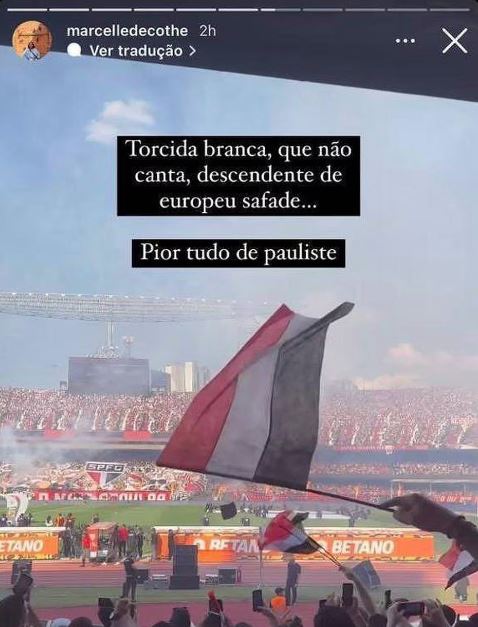 Marcelle Dechoté da Silva chamou a torcida do São Paulo de 'branca' e 'safade'