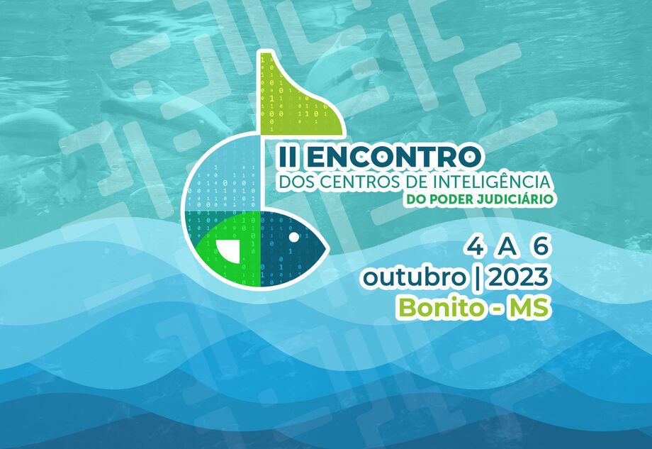 II Encontro dos Centros de Inteligência do Poder Judiciário.