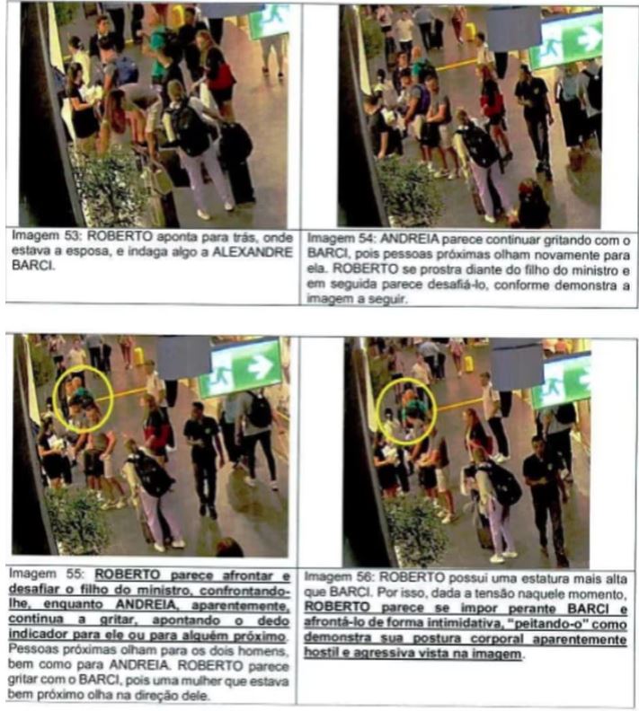 Trechos do relatório da Polícia Federal sobre as imagens do Aeroporto de Roma que flagraram entrevero envolvendo ministro Alexandre de Moraes, do STF
