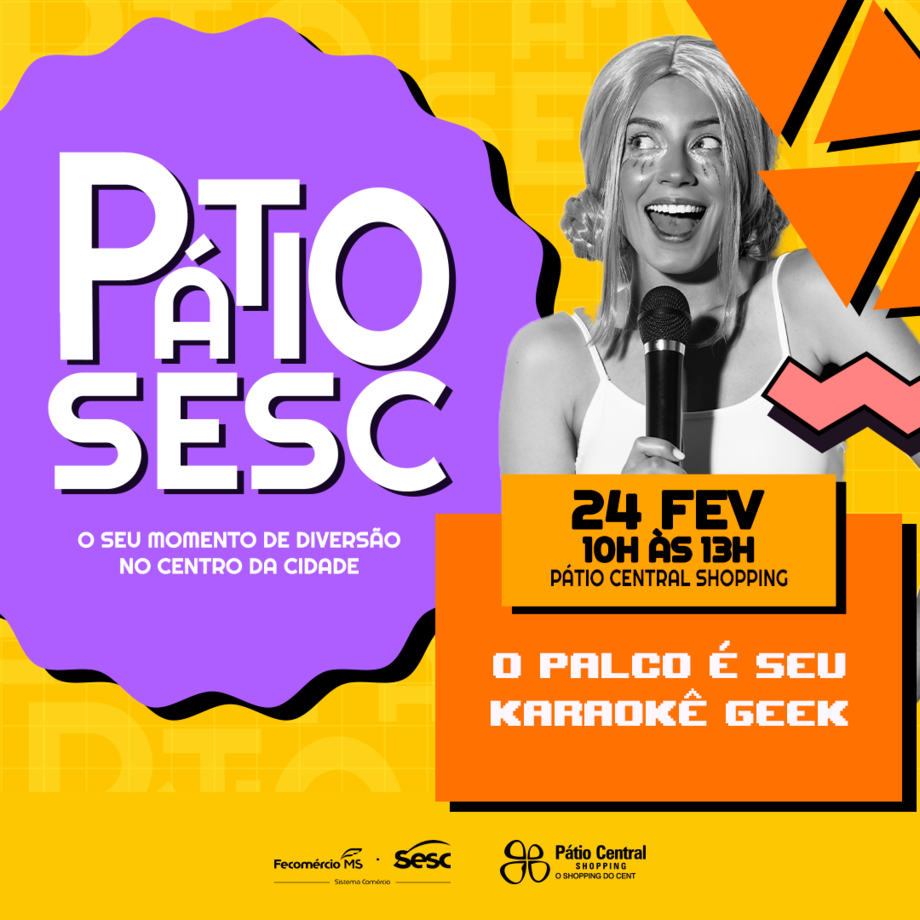 Karaokê Geek é a grande atração deste sábado no Pátio Sesc em Campo Grande