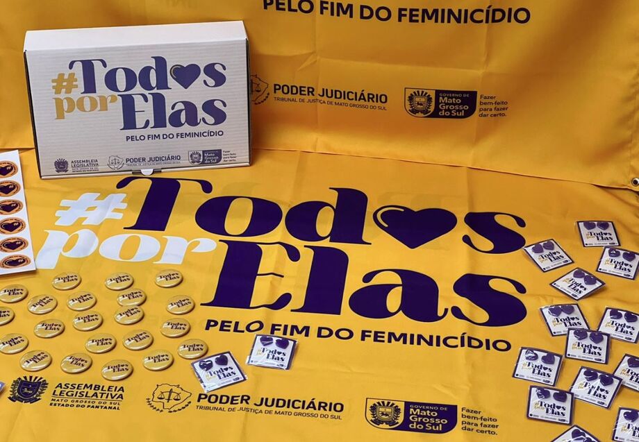 TJMS, Governo do Estado e ALEMS lançam Campanha TodosPorElas contra o Feminicídio