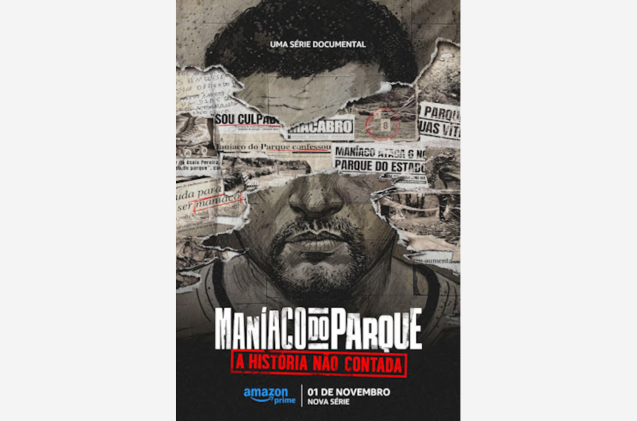 Poster da série documental 'Maníaco do Parque: A História Não Contada', do Prime Video