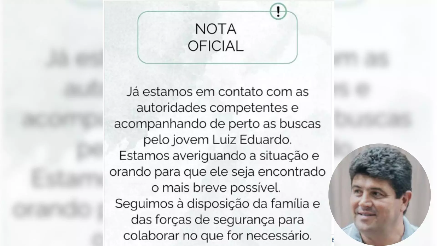 Prefeito Rodrigo Basso diz que autoridades estão acompanhando o caso e afirma estar em oração pela volta do estudante Luiz Eduardo