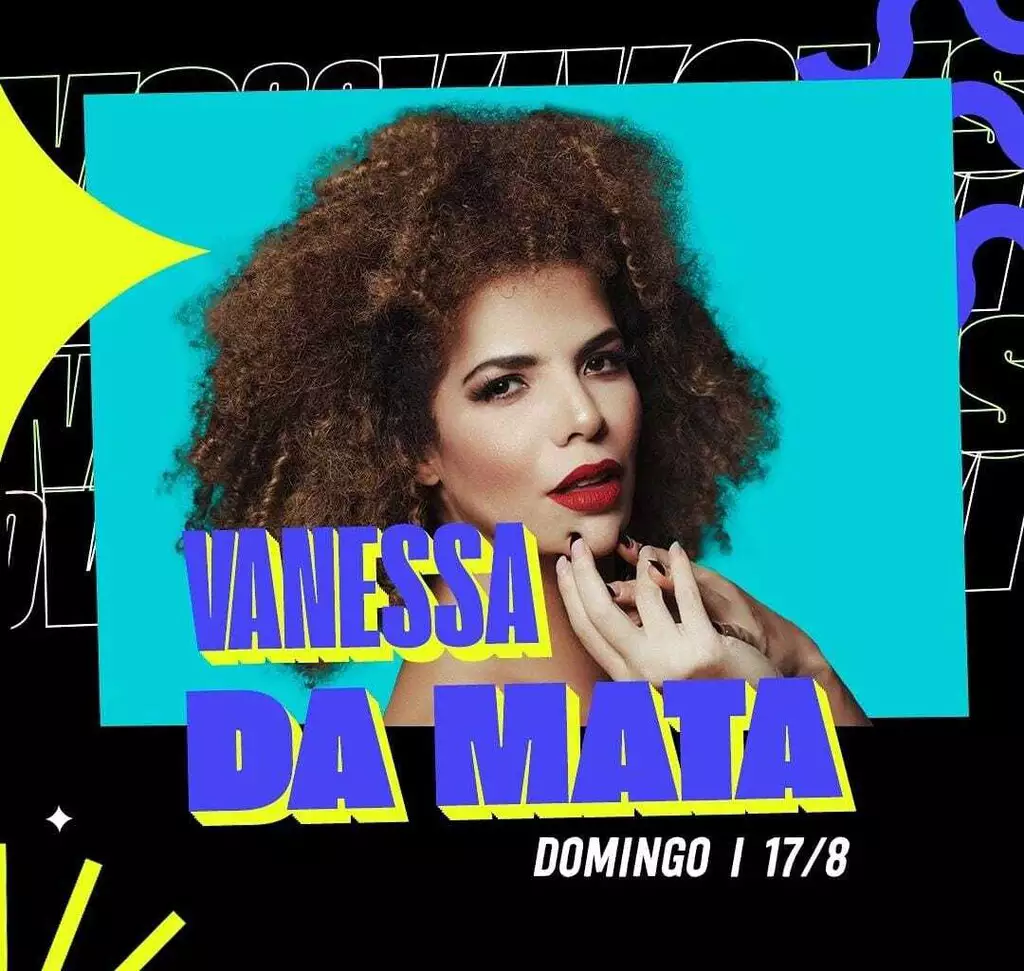 Vanessa da Mata sobe ao palco no domingo, dia 17 de agosto.