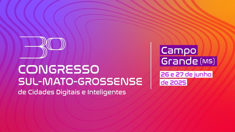 Começa amanhã o maior evento de tecnologia para gestão pública em Mato Grosso do Sul