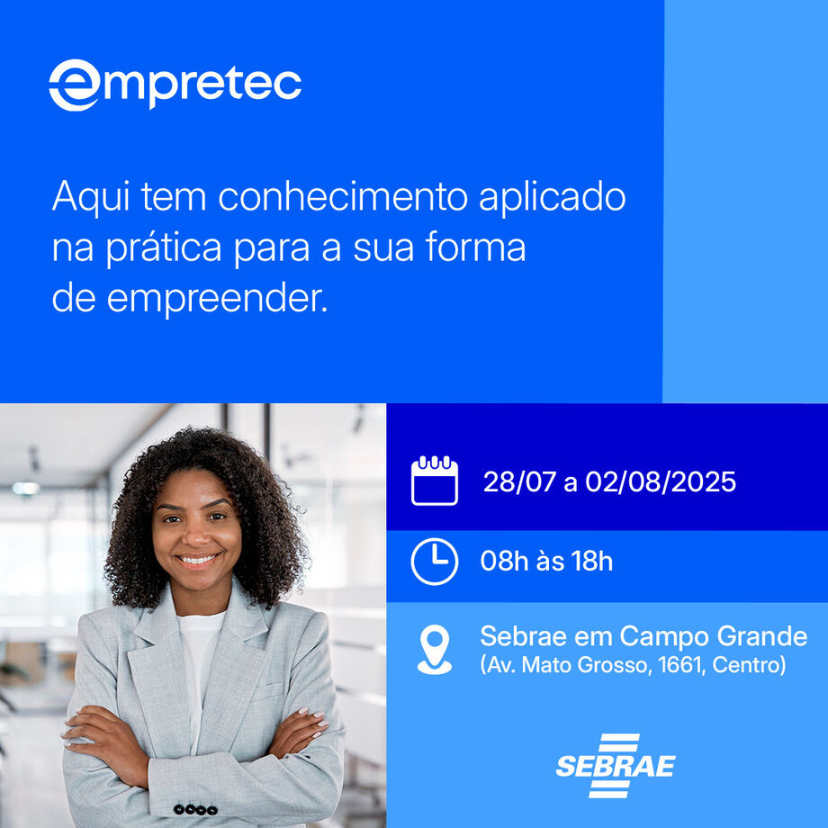 Sebrae abre inscrições para curso Empretec, que ajuda a desenvolver o espírito empreendedor. Vagas até 19 de julho.