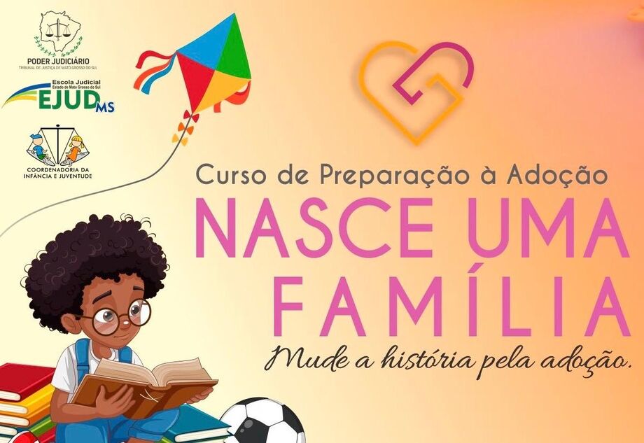 Curso de Preparação à Adoção Nasce uma Família oferece nova turma em Mato Grosso do Sul para capacitar futuros adotantes sobre os aspectos emocionais, jurídicos e sociais do processo de adoção.