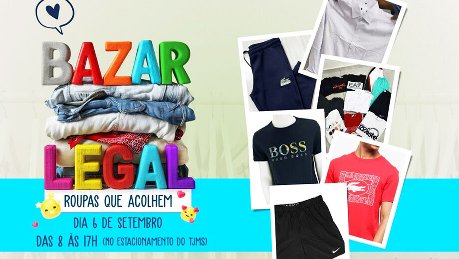 Público poderá adquirir até cinco peças por tipo no Bazar Legal, iniciativa do TJMS e Receita Federal em apoio a instituições sociais.