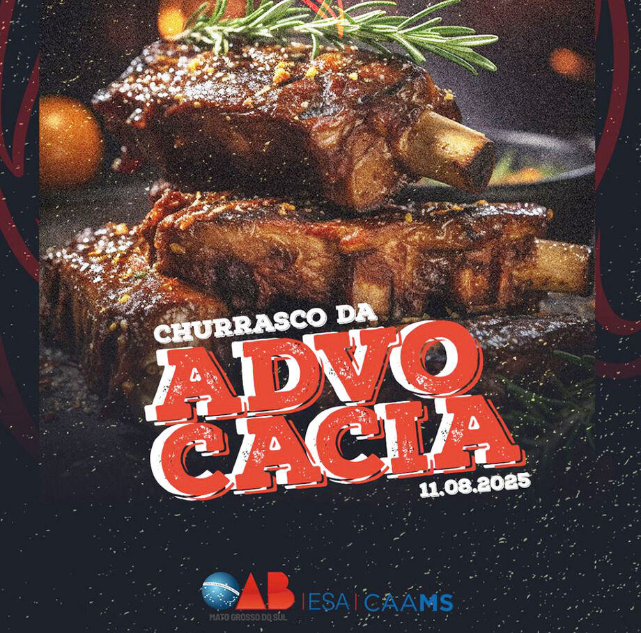 OAB/MS organiza churrasco em Campo Grande para celebrar o Dia do Advogado em 11 de agosto.