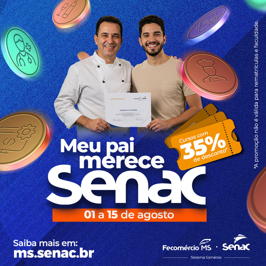 Senac concede desconto de 35% em cursos no mês dos pais