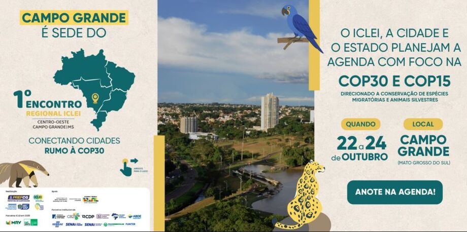 Campo Grande será sede do Encontro Regional ICLEI CentroOeste sobre biodiversidade e clima