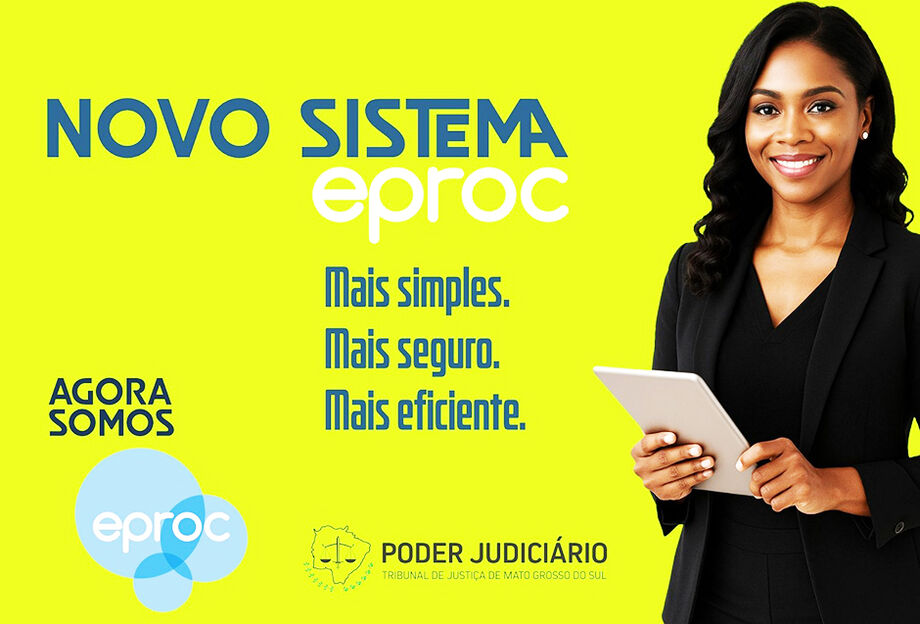 Sistema eproc começa a ser implantado no TJMS e terá expansão gradual em todas as comarcas