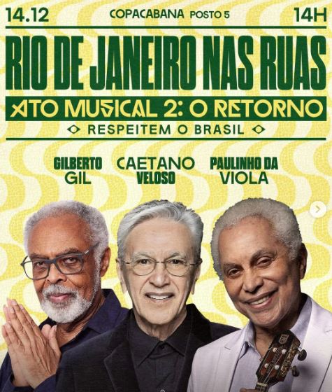 Caetano Veloso, Gilberto Gil e Paulinho da Viola voltam a liderar ato musical em Copacabana, com protesto voltado ao Congresso Nacional e temas como o PL da Dosimetria e transparência pública.