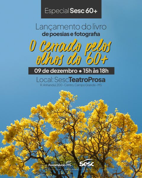 Idosos lançam livro com poesias e fotos sobre o Cerrado no Sesc Teatro Prosa, em evento aberto ao público