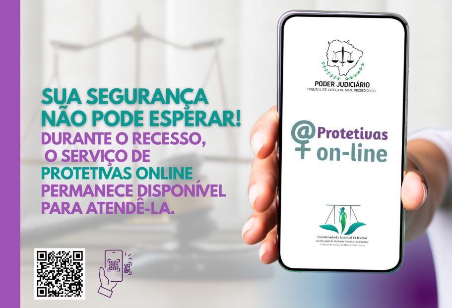 Sistema Protetivas On-line do TJMS permite pedido de medidas protetivas mesmo durante o recesso forense.
