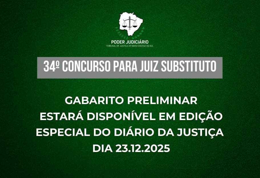 Gabarito do concurso para juiz substituto do TJMS será publicado em 23 de dezembro.