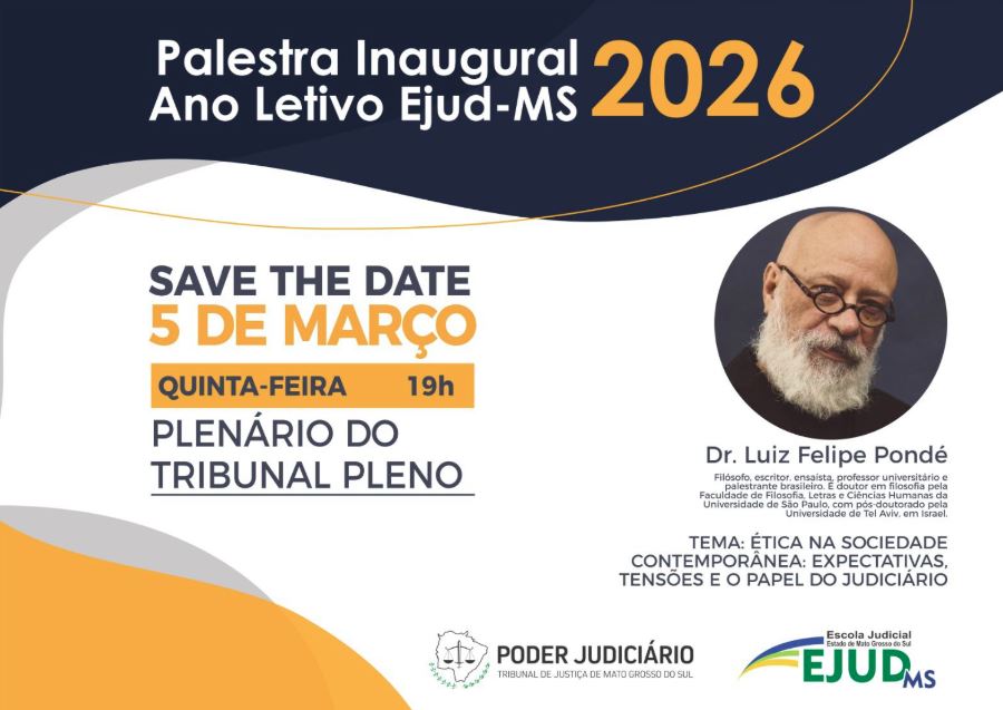 Filósofo Luiz Felipe Pondé ministra palestra inaugural do ano letivo de 2026 da Escola Judicial de MS.