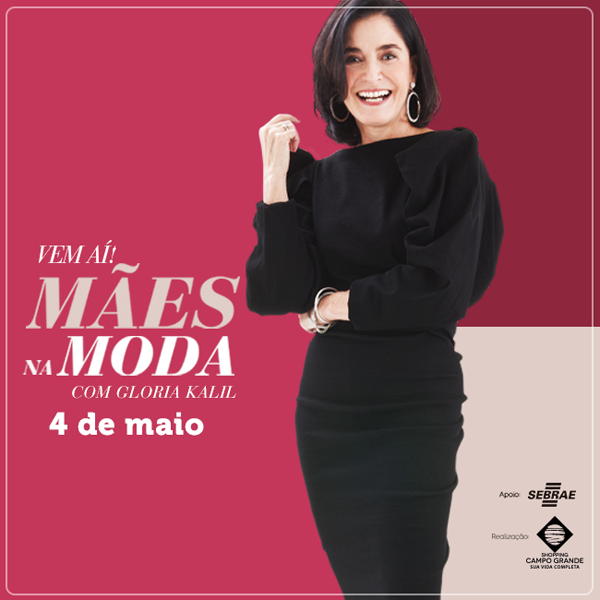 A palestra de lançamento do evento com Glória Kalil, que ocorre na quarta-feira, dia 04 de maio, tem ingressos limitados.A cada R$ 500,00 em compras nas lojas participantes o cliente tem direito a um par de convites