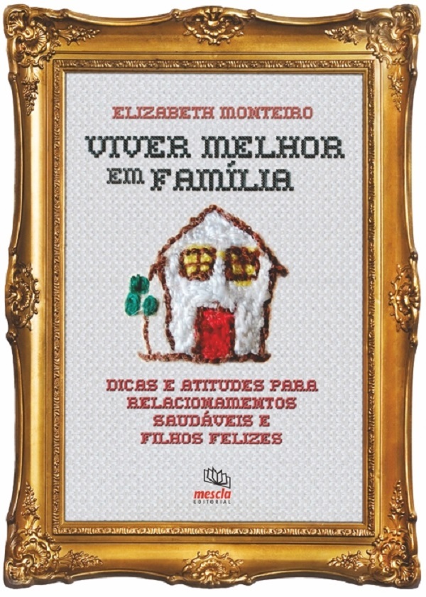 O novo livro de Elizabeth Monteiro – Viver melhor em família, traz quase 200 reflexões divididas em temas para serem lidas ao acaso ou consultadas conforme a necessidade