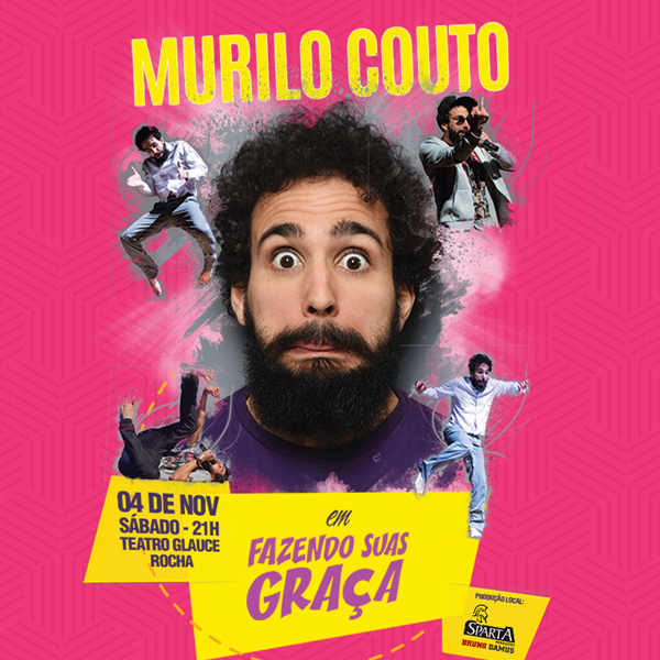 Fazendo Suas Graça, é um stand up no formato clássico, onde faz a plateia rir como se não houvesse o amanhã, abordando temas do cotidiano, filmes, e histórias de sua vida