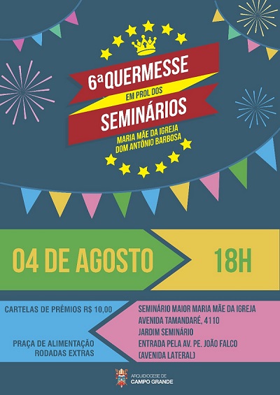 A sexta edição da Quermesse em prol dos seminários acontecerá no dia 04 de agosto, a partir das 18 horas, no Seminário Maior Maria Mãe da Igreja