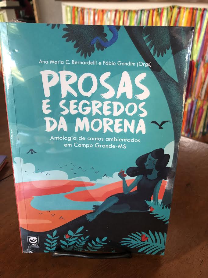 Lançado na última quarta-feira, (19), o livro organizado por Ana Maria Bernardelli e Fábio Gondim reúne quase 40 contos