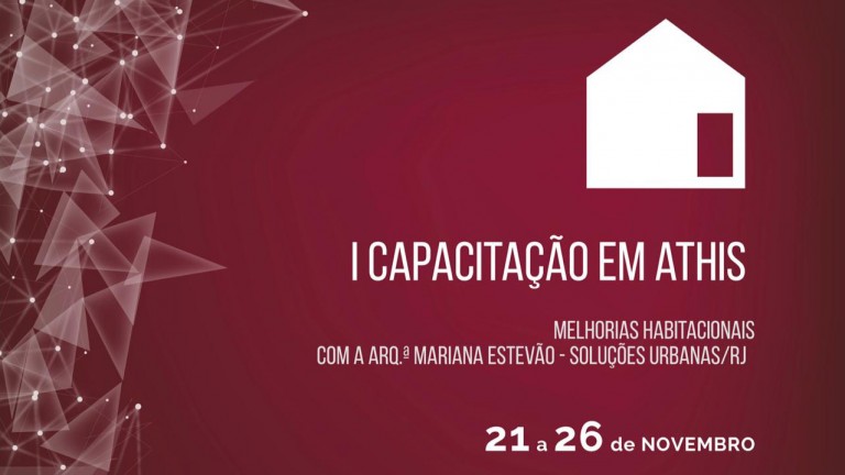 Com o tema “Melhorias Habitacionais”, o curso acontece entre os dias 21 e 26 de novembro