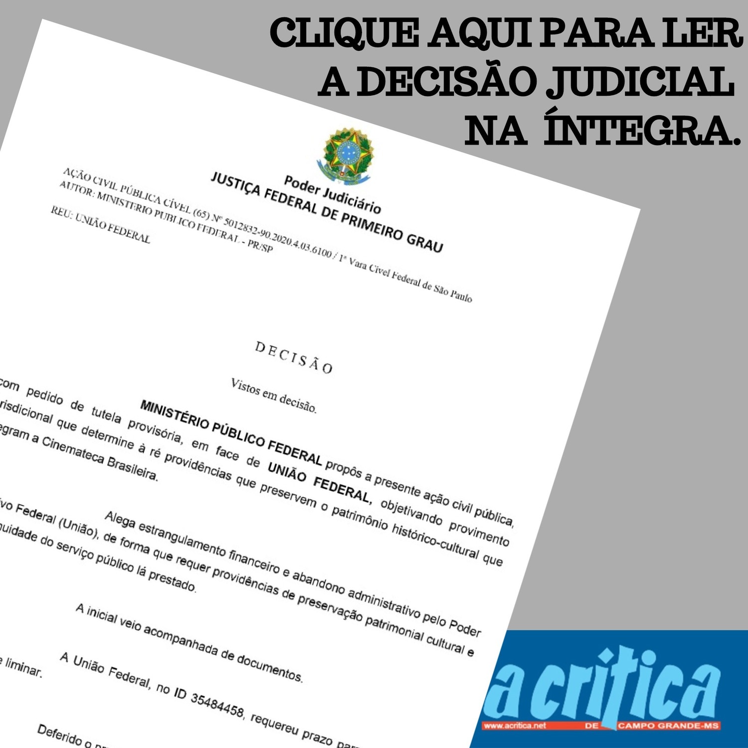 Clique aqui para ler a decisão judicial na íntegra.