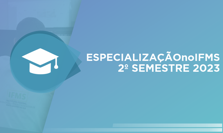 Segue aberto até domingo, 23, o prazo de inscrições para quatro cursos de especialização ofertados pelo Instituto Federal de Mato Grosso do Sul (IFMS)