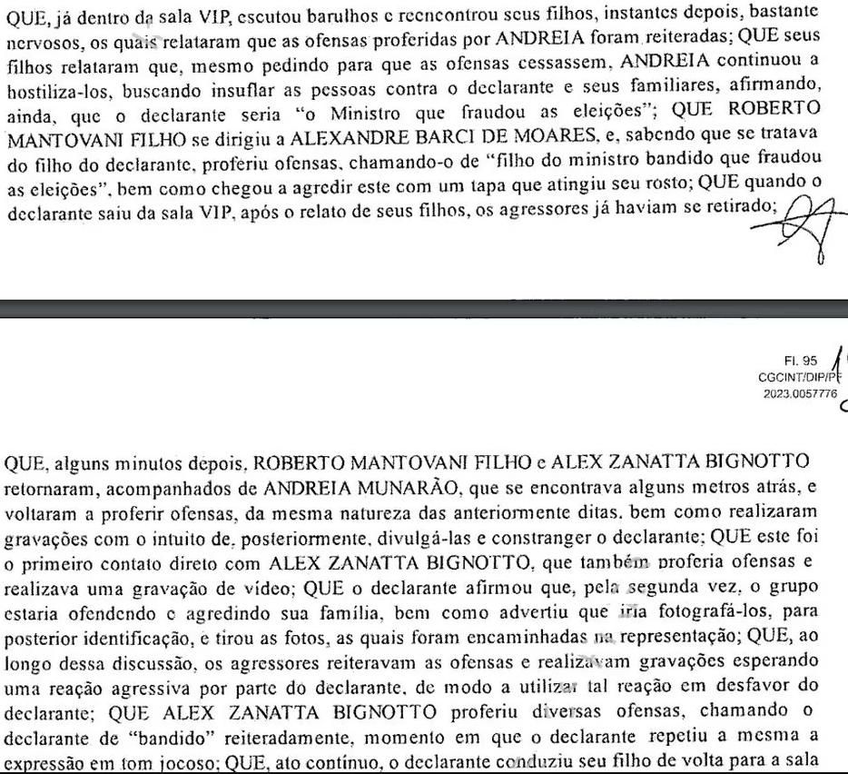 Alexandre de Moraes prestou depoimento à PF sobre hostilidades que sofreu em aeroporto. 