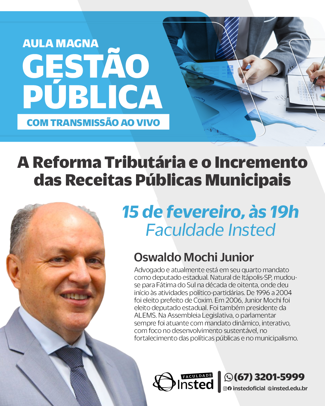 A aula será ministrada pelo advogado e deputado estadual Júnior Mochi