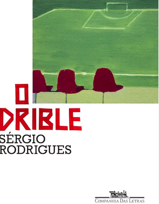 Capa de 'O Drible', de Sérgio Rodrigues