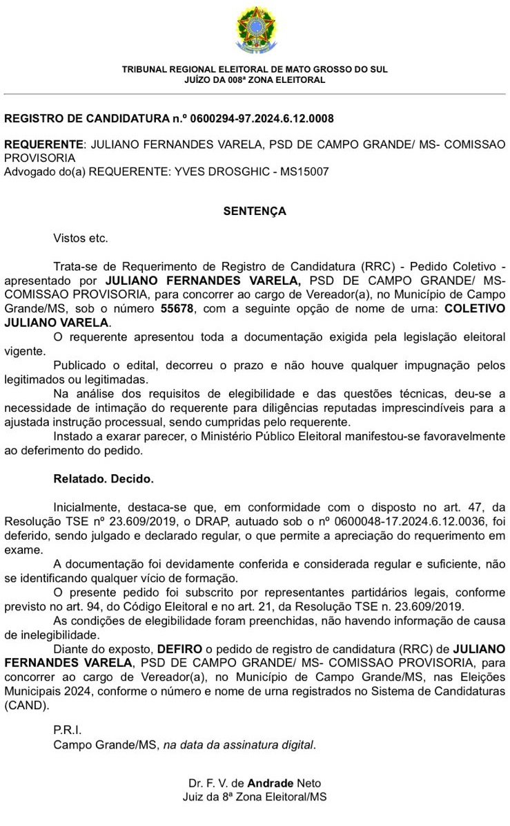 A Justiça Eleitoral defere a candidatura inédita de Juliano Varela e Márcio Ximenes em Campo Grande