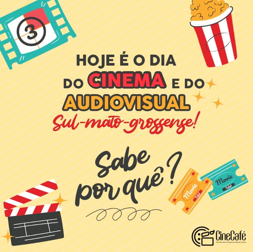  Mato Grosso do Sul celebra o Dia do Cinema e do Audiovisual, relembrando a primeira exibição em Corumbá e o crescimento do setor no estado