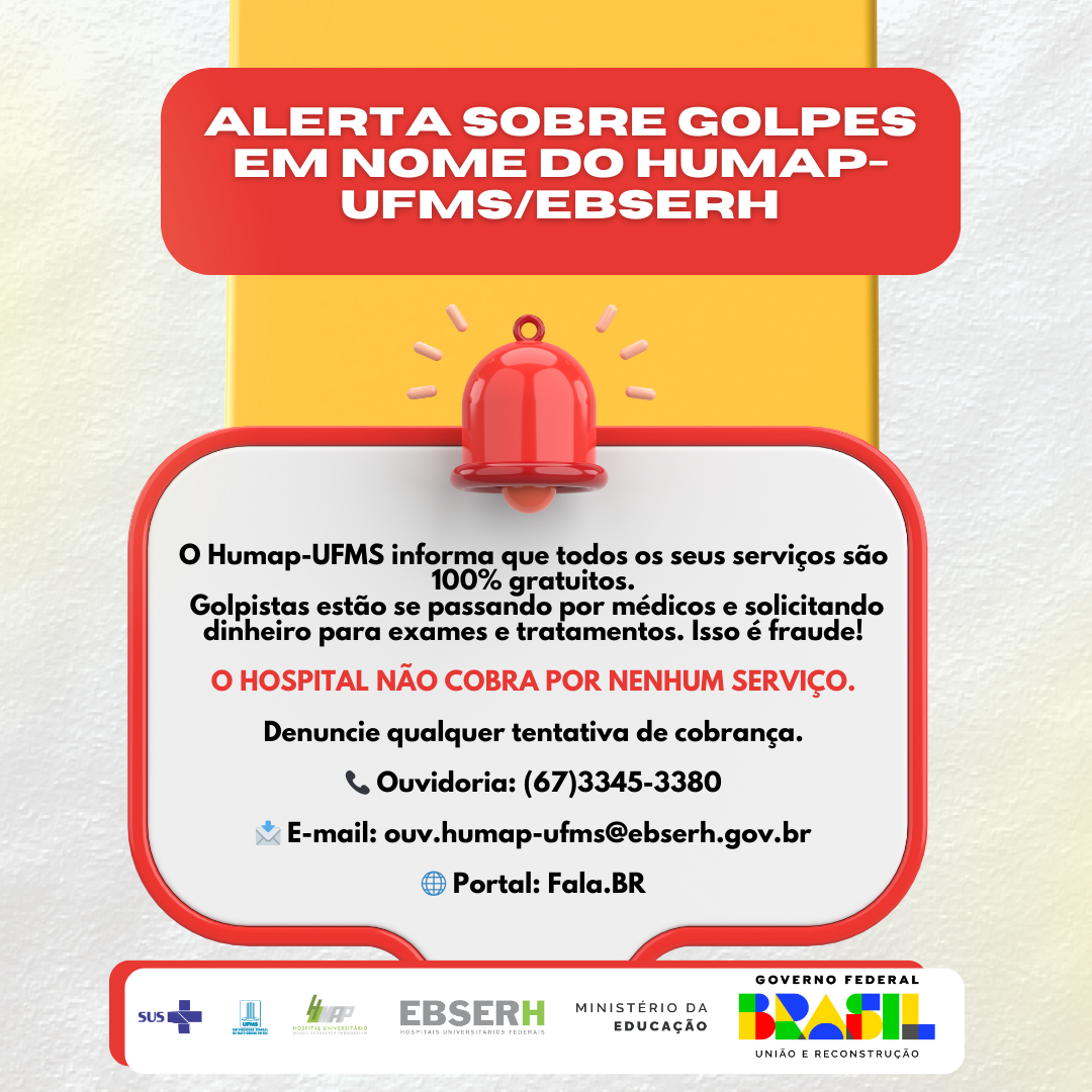 Nas últimas semanas, o Hospital Universitário Maria Aparecida Pedrossian (Humap-UFMS), vinculado à Rede Ebserh, começou a enfrentar um problema que não está em seus manuais médicos: golpistas se passando por profissionais do hospital para cobrar dinheiro 